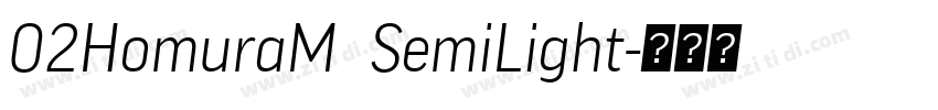 02HomuraM  SemiLight字体转换